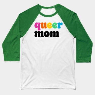 Queer Mom Baseball T-Shirt